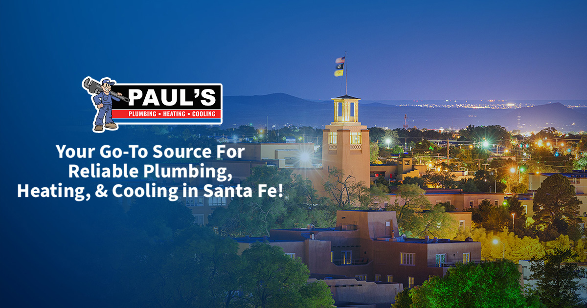 Santa Fe Sewer Line Services Paul's Plumbing & Heating, Inc.